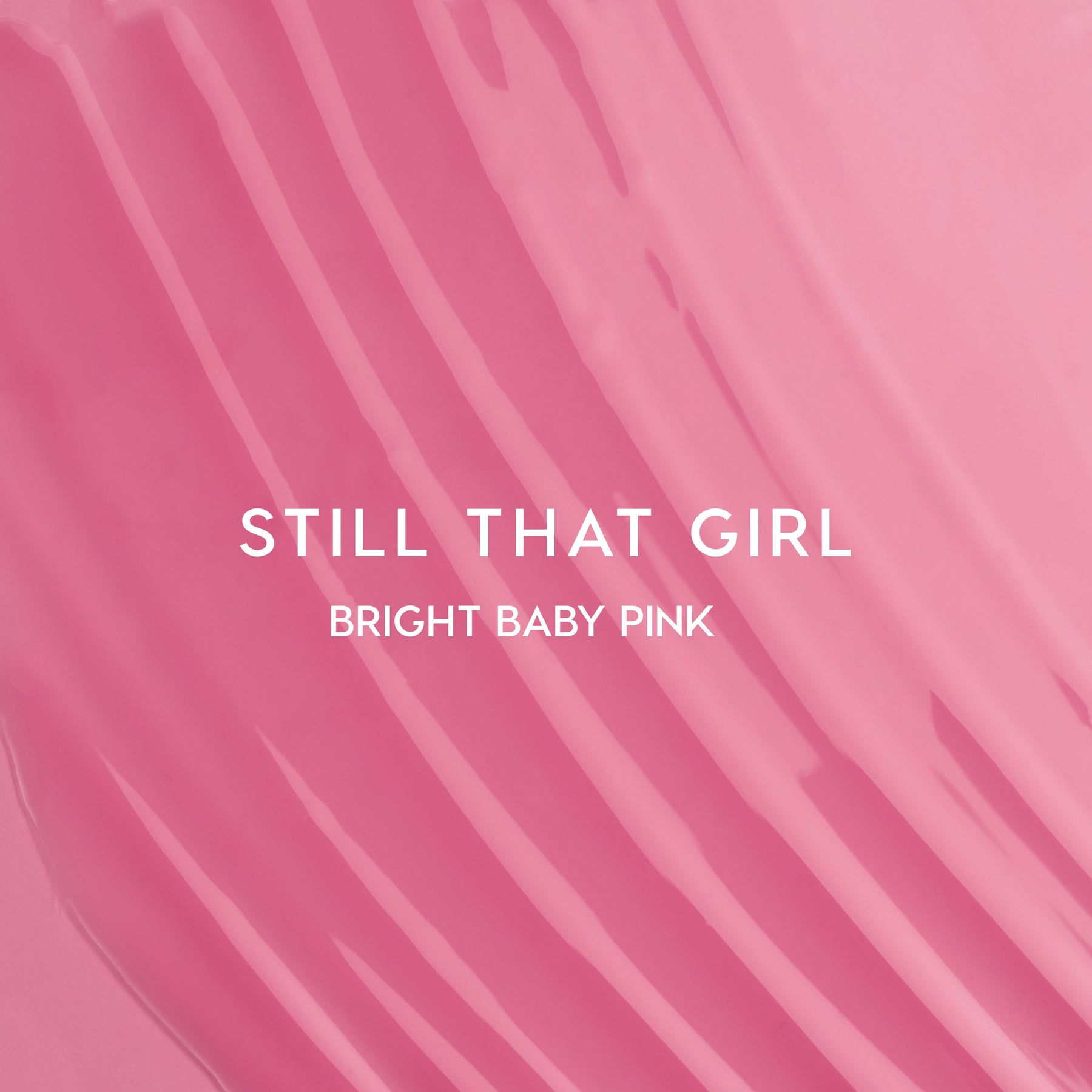 Still That Girl - Everyday Ease